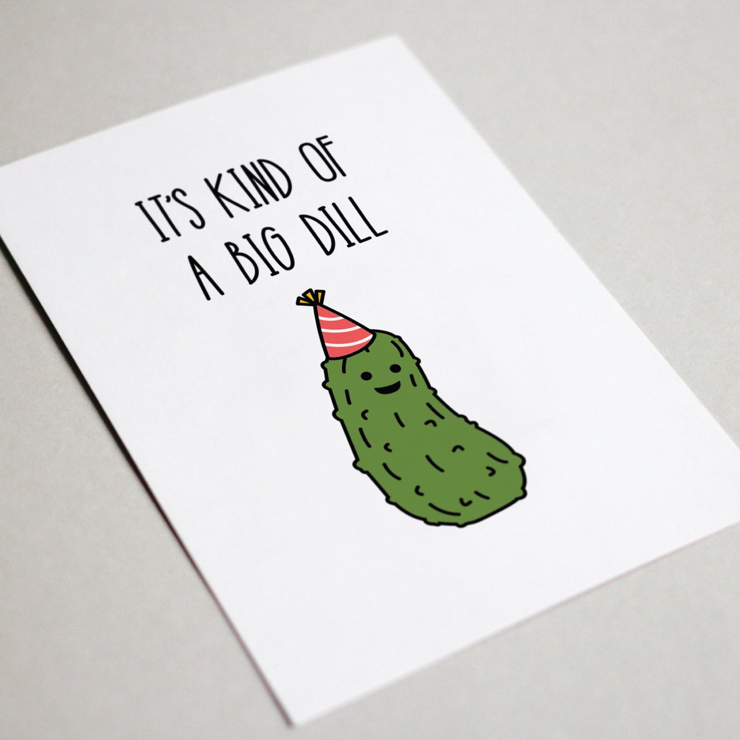 Big Dill Birthday Card