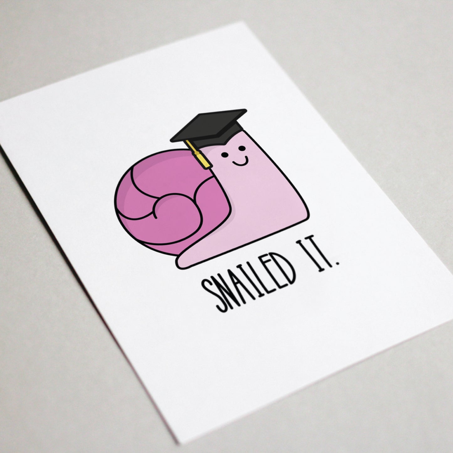 Snailed It Graduation Card
